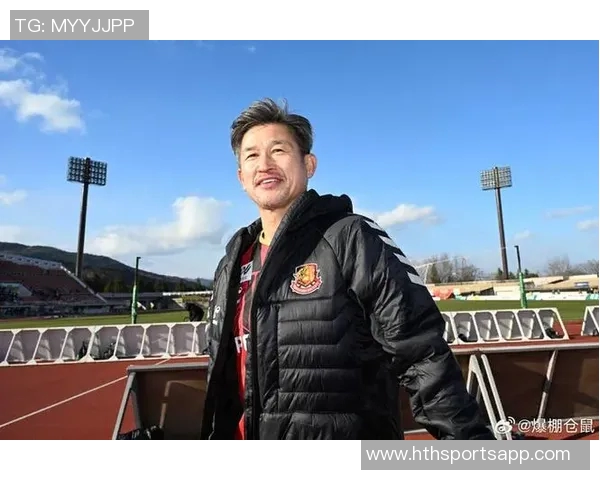 58岁三浦知良有望加盟J3福岛成历史首位60岁J联赛球员